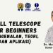 Mari Mengenal Teleskop Bersama Dr. Mahasena Putra di Diskusi Observatorium dan Astronomi OIF UMSU ke 4