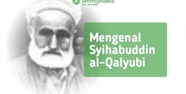 Syihabuddin al-Qalyubi: Ulama Fikih Ahli Astronomi, Medis, dan Sejarah