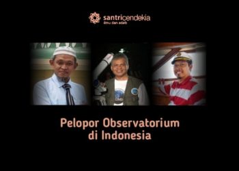 Pelopor Observatorium di Indonesia