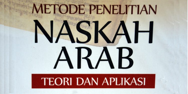 Buku: Metode Penelitian Naskah Arab Teori dan Aplikasi