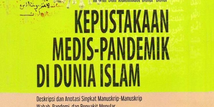 Buku: Kepustakaan Medis-Pandemik Di Dunia Islam