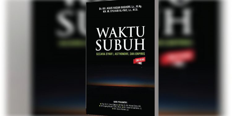 Dip Waktu Subuh -20 derajat dalam Catatan dan Sorotan (Review Buku “Waktu Subuh Secara Syar’i, Astronomi, dan Empiris”)