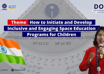 How to Inititate and Develop Inclusive and Engaging Space Education Program for Children “DOA Ke-31”