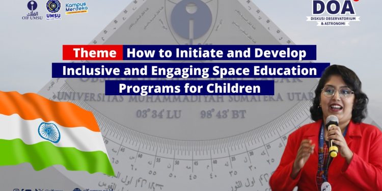 How to Inititate and Develop Inclusive and Engaging Space Education Program for Children “DOA Ke-31”