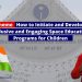 How to Inititate and Develop Inclusive and Engaging Space Education Program for Children “DOA Ke-31”