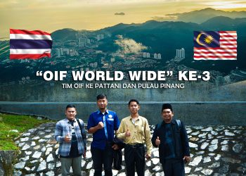 “OIF World Wide” Ke-3, Tim OIF ke Pattani dan Pulau Pinang