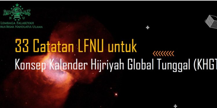 Catatan atas 33 Catatan LFNU (Respons, Jawaban, dan Klarifikasi atas Konsep KHGT)