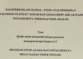 Literatur KHGT (8) : Review Tesis “Kalender Islam Global (Studi Atas Pemikiran Muhammad Syaukat ‘Audah dan Jamaluddin ‘Abd ar-Raziq dan Pengaruhnya Terhadap Hari Arafah)” Karya Rahmadi Wibowo